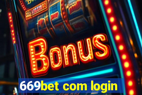 669bet com login